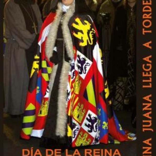 DÍA DE LA REINA JUANA EN TORDESILLAS 17 DE MARZO